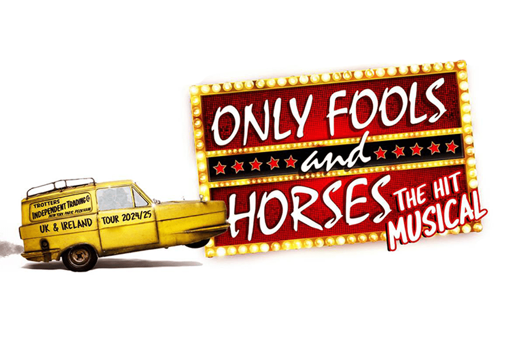 Only Fools and Horses: The Musical 23/05/2025